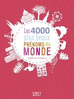 Télécharger le livre :  Les 4000 plus beaux prénoms du monde, nouvelle édition