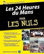 Télécharger le livre :  L'Histoire des 24 Heures du Mans pour les Nuls