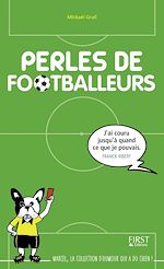 Télécharger le livre :  Perles de footballeurs