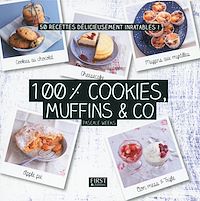 Téléchargez le livre :  100 % cookies, muffins & Co