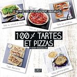Télécharger le livre :  100 % tartes et pizzas