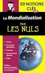 Télécharger le livre :  50 notions clés sur la mondialisation pour les Nuls