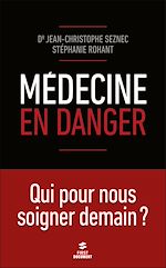Télécharger le livre :  Médecine en danger