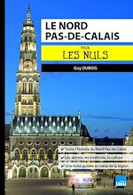 Télécharger le livre :  Le Nord-Pas-de-Calais Poche Pour les Nuls