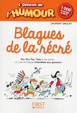 Télécharger le livre :  L'Officiel de l'humour - Spécial Blagues de la récré