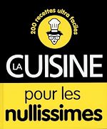 Télécharger le livre :  La cuisine pour les nullissimes