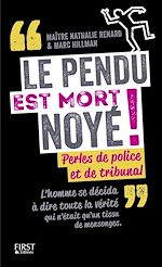 Télécharger le livre :  Le pendu est mort noyé !