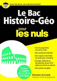 Téléchargez le livre :  Le Bac Histoire-Géo 2016 Pour les Nuls
