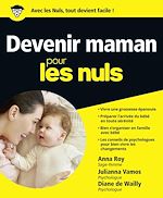 Télécharger le livre :  Devenir maman Pour les Nuls