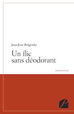 Download this eBook Un flic sans déodorant