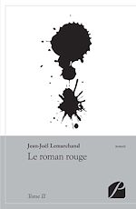 Download this eBook Le roman rouge - Tome II