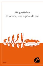 Download this eBook L'homme, une espèce de con