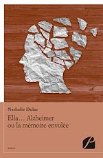 Download this eBook Ella... Alzheimer ou la mémoire envolée