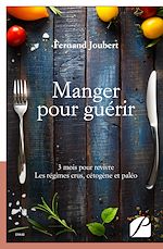 Download this eBook Manger pour guérir