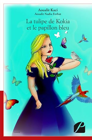 Download the eBook: La tulipe de Kokia et le papillon bleu