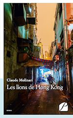 Download this eBook Les lions de Hong Kong