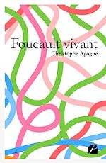 Download this eBook Foucault vivant