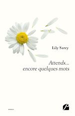 Download this eBook Attends... encore quelques mots
