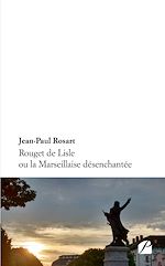 Download this eBook Rouget de Lisle ou la Marseillaise désenchantée