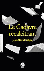 Download this eBook Le Cadavre récalcitrant