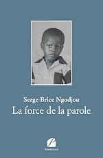 Télécharger le livre :  La force de la parole