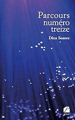 Download this eBook Parcours numéro treize