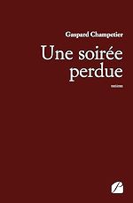 Download this eBook Une soirée perdue