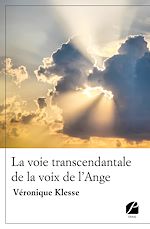 Download this eBook La voie transcendantale de la voix de l'Ange