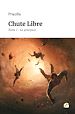 Télécharger le livre :  Chute Libre - Tome I - Le précipice