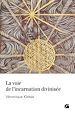 Télécharger le livre :  La voie de l'incarnation divinisée