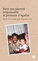 Télécharger le livre :  Pour une parenté responsable et porteuse d'égalité