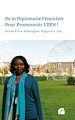 Télécharger le livre :  De La Diplomatie Féministe Pour Promouvoir L'EFH !