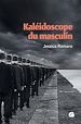 Télécharger le livre :  Kaléidoscope du masculin