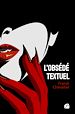 Télécharger le livre :  L'Obsédé Textuel