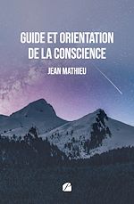 Download this eBook Guide et orientation de la conscience