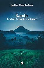 Download this eBook Kandja - L'enfant Sarakollé en Guinée