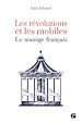Télécharger le livre :  Les révolutions et les mobiles - Le manège français