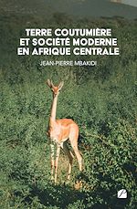 Download this eBook Terre coutumière et société moderne en Afrique Centrale