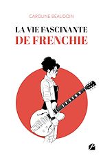 Download this eBook La vie fascinante de Frenchie