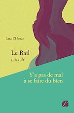 Download this eBook Le Bail suivi de Y'a pas de mal à se faire du bien