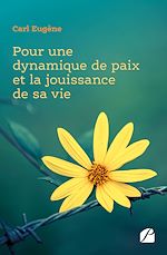 Download this eBook Pour une dynamique de paix et la jouissance de sa vie