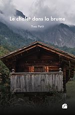 Download this eBook Le chalet dans la brume