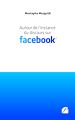 Télécharger le livre :  Autour de l'instance du discours sur Facebook