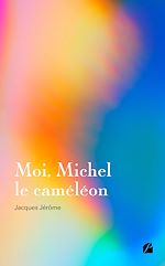 Download this eBook Moi, Michel le caméléon