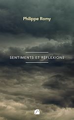 Download this eBook Sentiments et réflexions