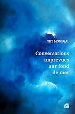Download this eBook Conversations imprévues sur fond de mer