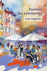 Download this eBook Facéties des sentiments