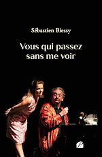 Download this eBook Vous qui passez sans me voir