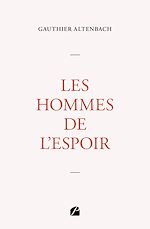 Download this eBook Les Hommes de l'espoir