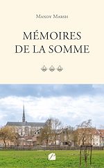 Download this eBook Mémoires de la Somme